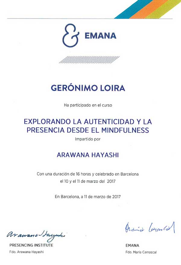 Sobre mí Diploma Curso Explorando la Autenticidad y la Presencia desde el Mindfulness con Arawana Hayashi Presencing Institute Geronimo Loira